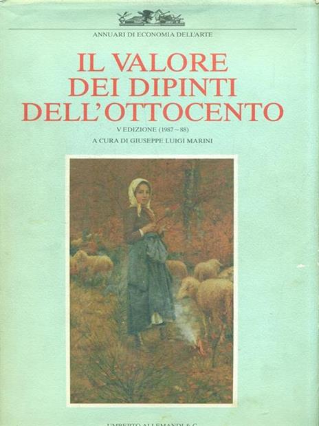 Il valore dei dipinti dell'Ottocento (1987-88) - Giuseppe L. Marini - copertina
