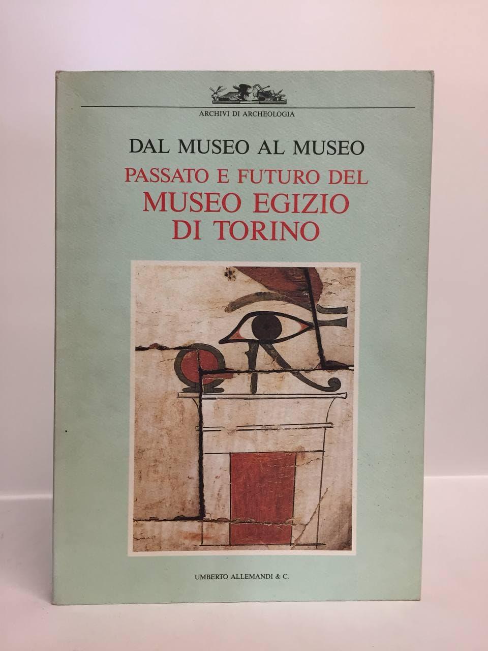 Passato e futuro del Museo egizio di Torino