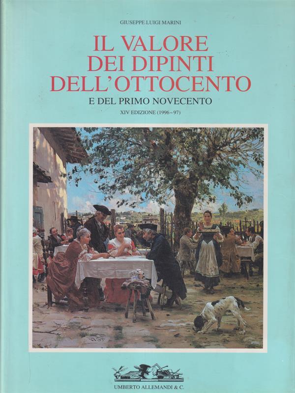Il valore dei dipinti dell'Ottocento e del primo Novecento (1996-97). Vol. 14