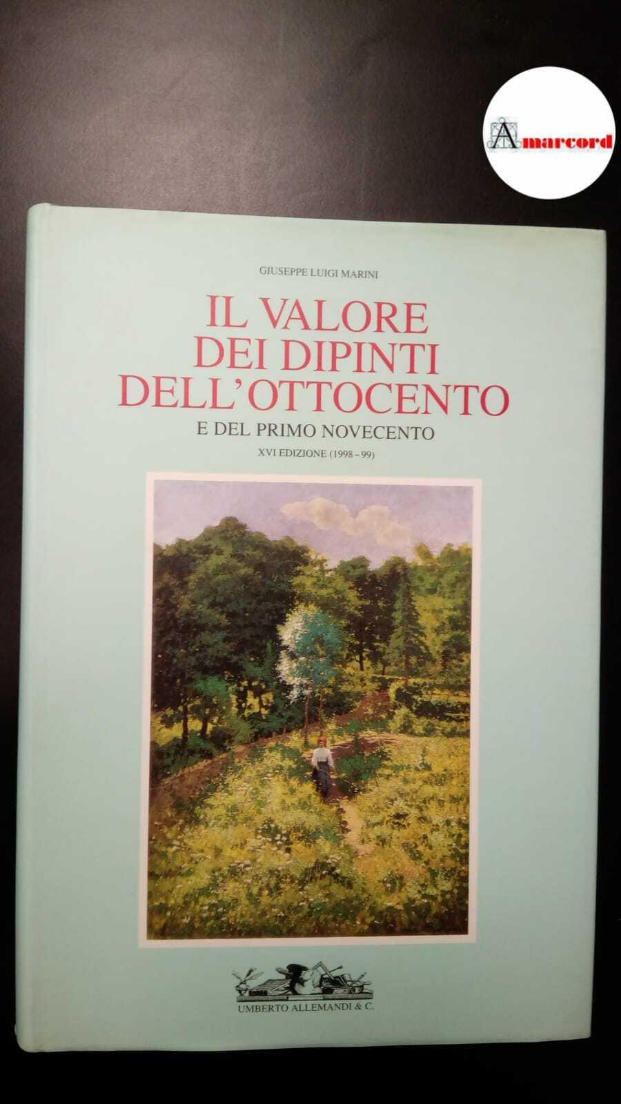 Il valore dei dipinti dell'Ottocento e del primo Novecento. Vol. 16