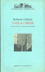 Case & chiese
