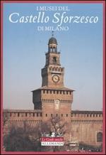 I musei del Castello Sforzesco di Milano