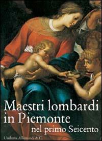 Maestri lombardi in Piemonte nel primo Seicento - copertina