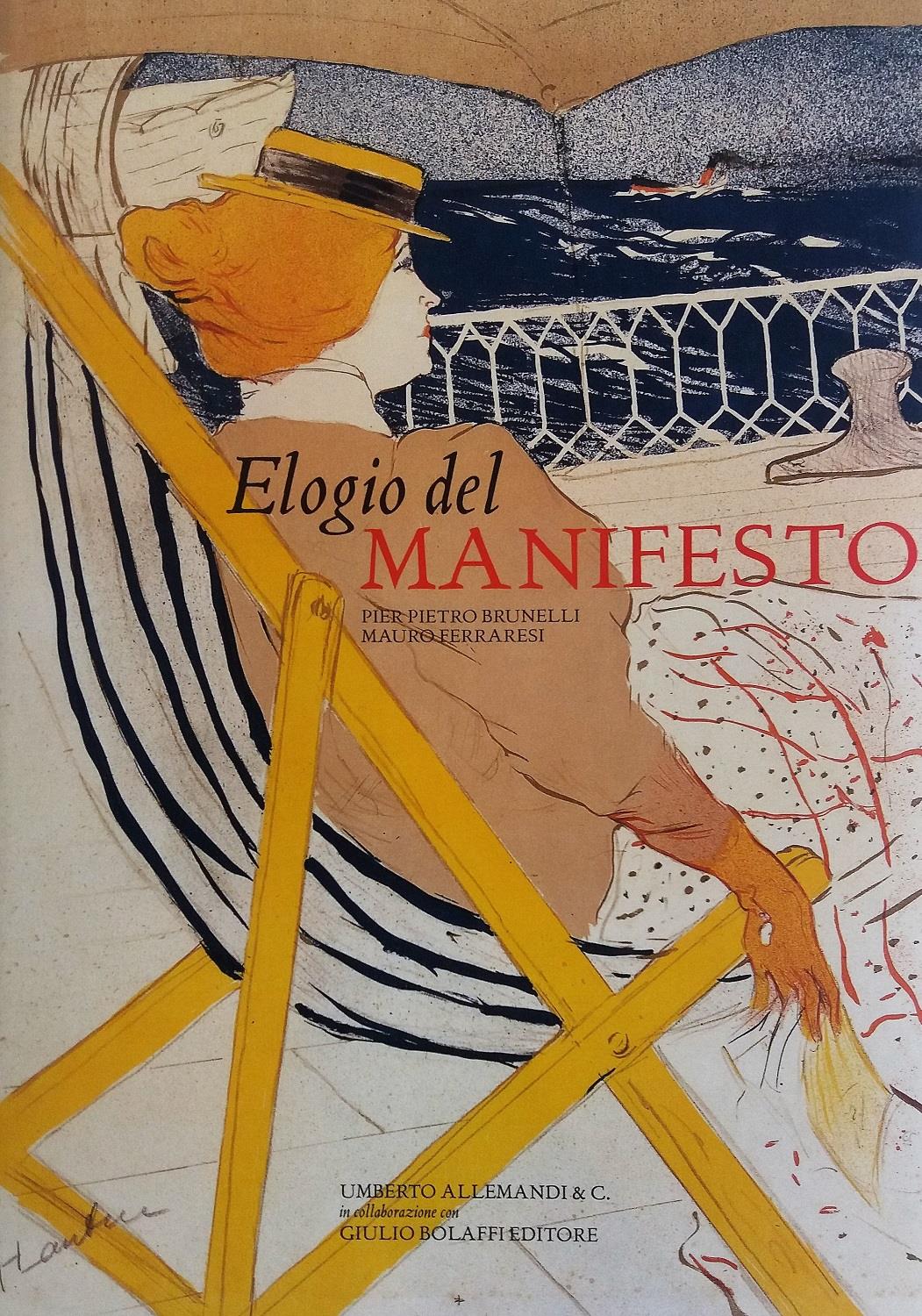 Elogio del manifesto. Arte, società e vita sui muri del XX secolo