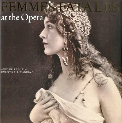 Femmes fatales at the opera - Vittoria Crespi Morbio - copertina