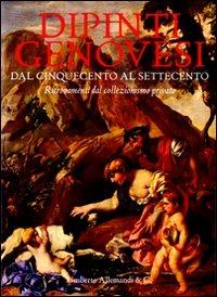 Dipinti genovesi dal Cinquecento al Settecento