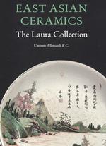 East Asian ceramics. The Laura collection