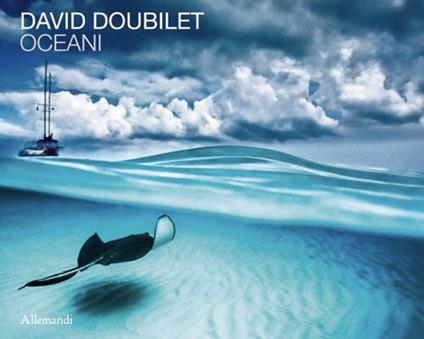 David Doubilet. Oceani. Ediz. italiana e inglese - copertina