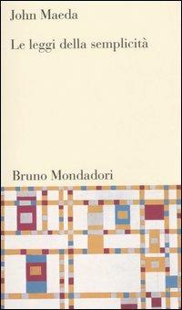 Le leggi della semplicità - John Maeda - copertina
