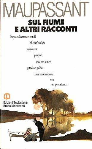 Sul fiume e altri racconti - Guy de Maupassant - copertina