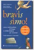 Libro Bravissimo! Corso multimediale di lingua e civiltà italiana per stranieri. Livello elementare e intermedio Katerin Katerinov , Maria Clotilde Boriosi Katerinov