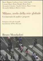 Milano, nodo della rete globale. Un itinerario di analisi e proposte