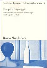 Tempo e linguaggio. Introduzione alla semantica del tempo e dell'aspetto verbale