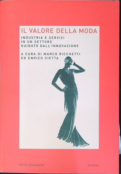 Il valore della moda. Industria e servizi in un settore guidato dall'innovazione