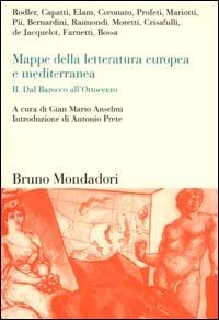 Mappe della letteratura europea e mediterranea. Vol. 2: Dal barocco all'ottocento - copertina