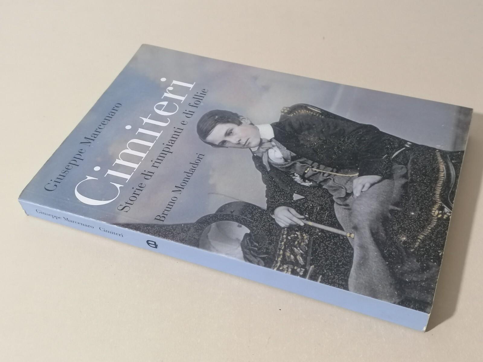 Cimiteri. Storie di rimpianti e di follie