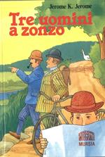 Tre uomini a zonzo