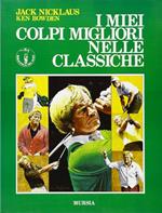 I miei colpi migliori nelle classiche