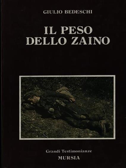 Il peso dello zaino - Giulio Bedeschi - copertina