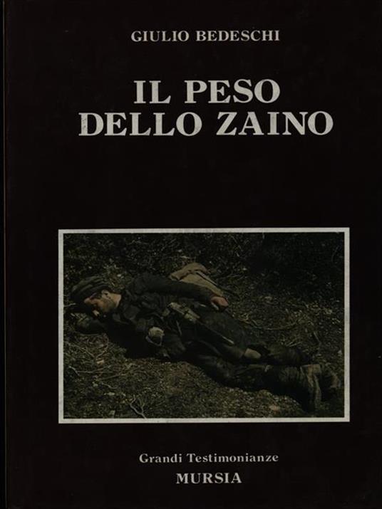 Il peso dello zaino - Giulio Bedeschi - copertina