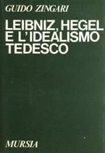 Leibniz, Hegel e l'idealismo tedesco