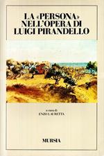 La persona nell'opera di Luigi Pirandello