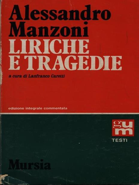Liriche e tragedie - Alessandro Manzoni - 2