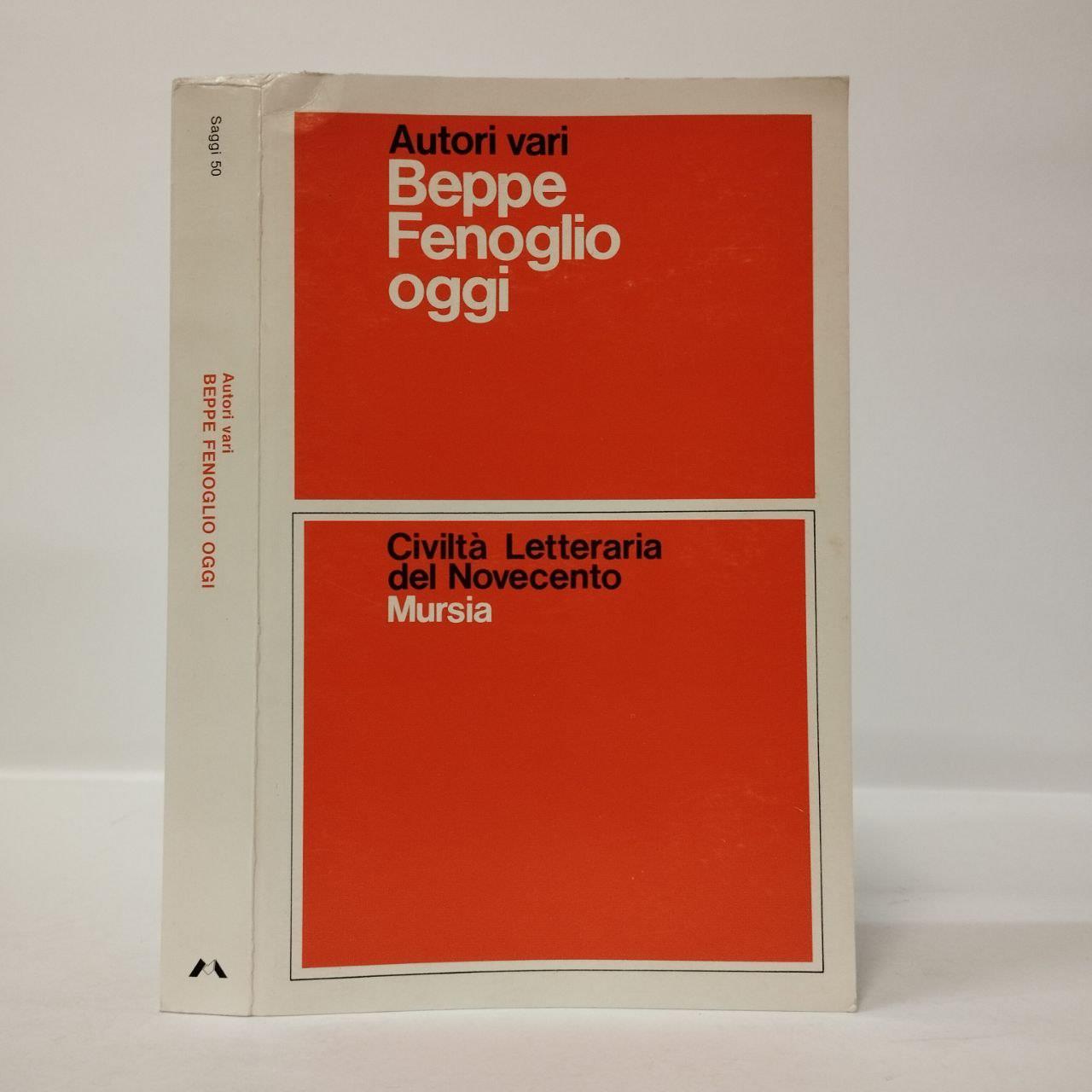 Beppe Fenoglio oggi