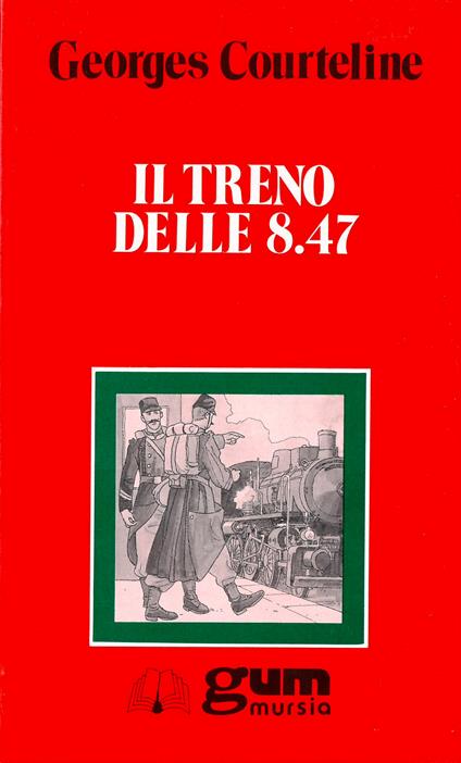 Il treno delle 8.47 - Georges Courteline - copertina