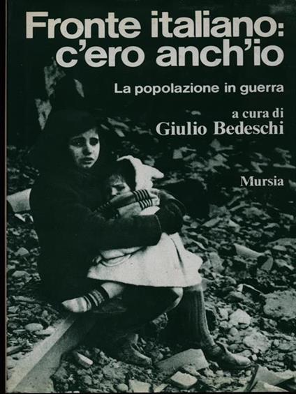 Fronte italiano: c'ero anch'io. La popolazione in guerra - copertina