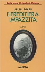 L'ereditiera impazzita
