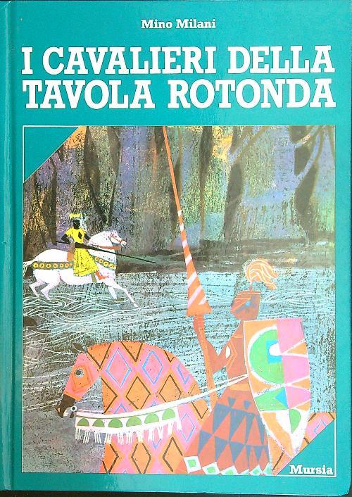 I cavalieri della Tavola rotonda