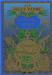 I cinquecento milioni della Begum-Le tribolazioni di un cinese in Cina - Jules Verne - copertina