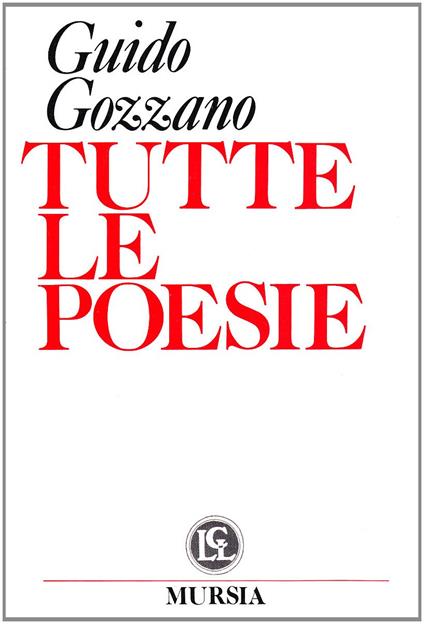 Tutte le poesie - Guido Gozzano - copertina