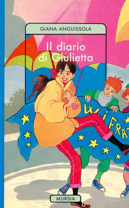 Il diario di Giulietta - Giana Anguissola - copertina