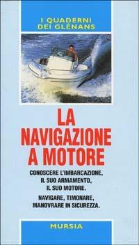 La navigazione a motore. Guide Glénans - copertina