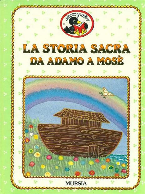 La storia sacra da Adamo a Mosè - Rossana Guarnieri - 3