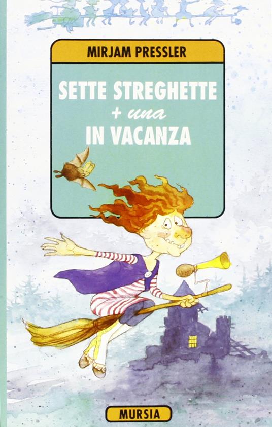 Sette streghette più una in vacanza - Mirjam Pressler - copertina