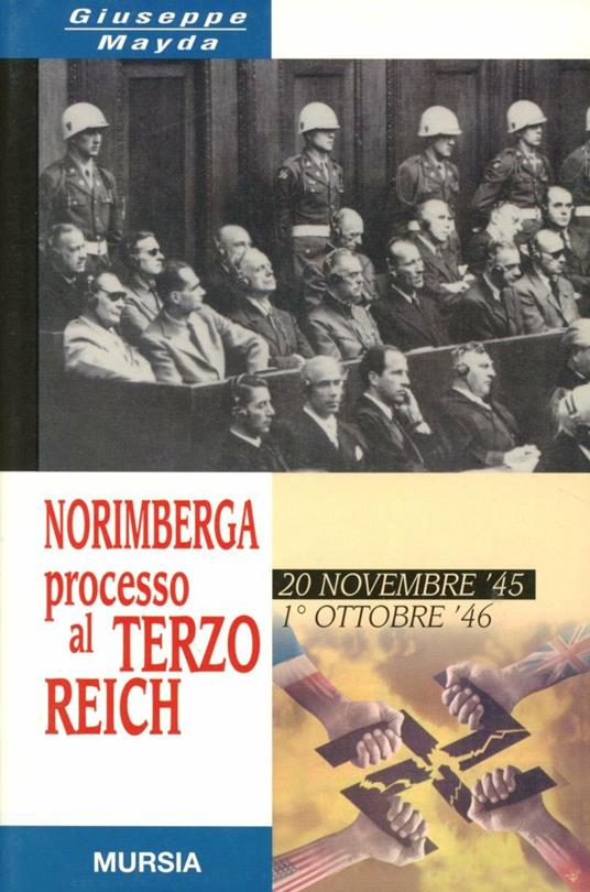 Norimberga. Processo al Terzo Reich (20 novembre 1945- 1 ottobre 1946) - Giuseppe Mayda - copertina