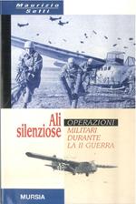 Ali silenziose. Operazioni militari con alianti durante la seconda guerra
