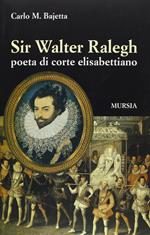 Sir Walter Raleigh