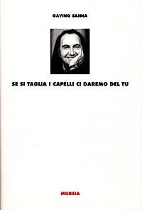 Se si taglia i capelli ci daremo del tu - Gavino Sanna - copertina