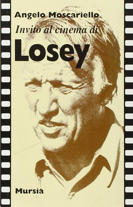 Invito al cinema di Losey - Angelo Moscariello - copertina
