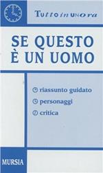 Se questo è un uomo. Riassunto guidato, personaggi, critica
