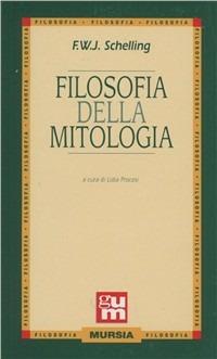 Filosofia della mitologia - Friedrich W. Schelling - copertina