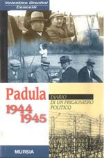 Padula 1944-1945. Diario di un prigioniero politico