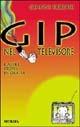 Libro Gip nel televisore e altre storie in orbita Gianni Rodari