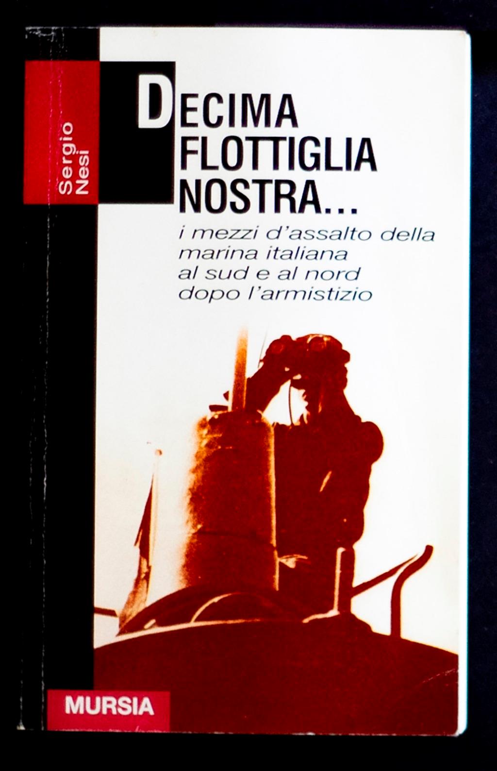 Decima flottiglia nostra