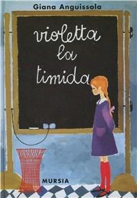 Violetta la timida - Giana Anguissola - copertina