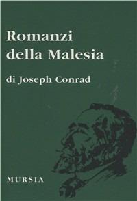Romanzi della Malesia - Joseph Conrad - copertina